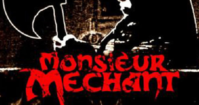 Monsieur Mechant